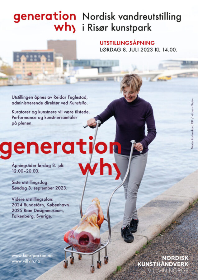 Generation Why 8. juli – 3. sept